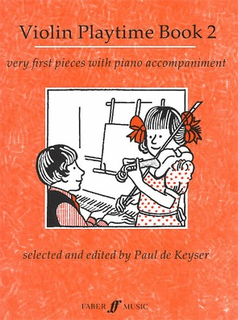De Keyser, Paul: Violin Playtime 2-very first pieces (violin & piano)