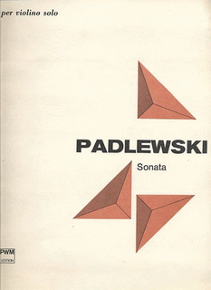Carl Fischer Padlewski: Sonata for Solo Violin