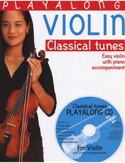 Bosworth Gedge, David: Playalong Violin Classical Tunes-Easy Violin w/ piano accompaniment