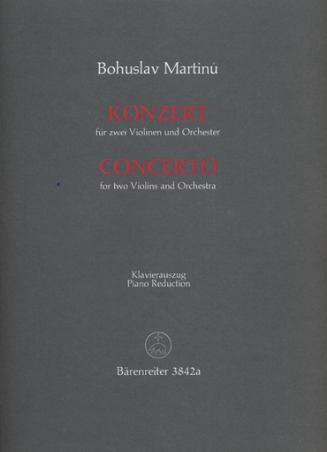 Barenreiter Martinu, Bohuslav: Concerto for Two Violins (2 violins & piano) Barenreiter