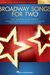 HAL LEONARD Hal Leonard (Deneff): (collection) Broadway Songs for Two -ARRANGED (2 violins) Hal Leonard