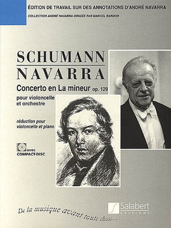 HAL LEONARD Schumann, Robert (Navarra): Concerto in A major (cello & piano or CD)