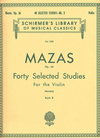HAL LEONARD Mazas, J.F.: 40 Selected Studies Op.36 Bk.2 (violin)