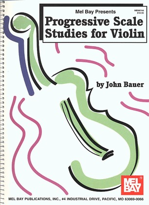 Mel Bay Bauer, J.: Progressive Scale Studies for Violin (violin)