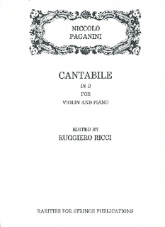 Rarities for Strings Paganini, Niccolo (Ricci): Cantabile in D (violin & piano)