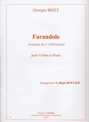 Carl Fischer Bizet, Georges: Farandole-extraite de L'Arlesienne (violin & piano)