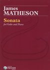 Carl Fischer Matheson: (score/parts) Sonata for Violin & Piano (violin & piano) Theodore Presser
