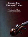 Carl Fischer Sher, Venjamin: Twenty-four Virtuoso Etudes for Violin Solo