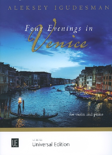 Carl Fischer Igudesman, Aleksey: Four Evenings in Venice (violin & piano)