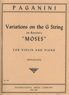 International Music Company Paganini, Niccolo (Francescatti: ''Moses'' Variations on G string (violin & piano)