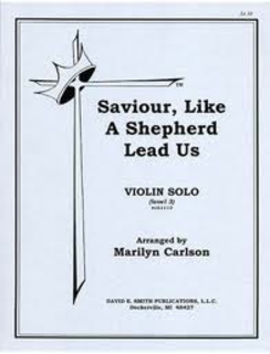 Carlson, Marilyn: Saviour Like a Shepherd (violin & piano)