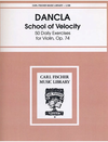 Carl Fischer Dancla, Ch (Saenger): School of Velocity Op.74 (violin)