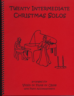 Last Resort Music Publishing Kelley, Daniel: Twenty Intermediate Christmas Solos (violin & piano)