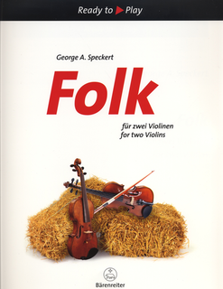 Barenreiter Speckert, George A.: Folk for Two Violins, Barenreiter