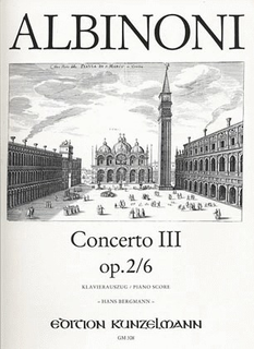 Albinoni, T.: Concerto No. 3 Op.2/6 (violin & piano)