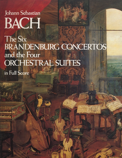 Dover Publications Bach, J.S.: (Dover Score) The Six Brandenburg Concertos and the Four Orchestral Suites (mixed ensemble)