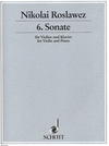 Roslawez, Nikolai: Sonate #6 (violin & piano)