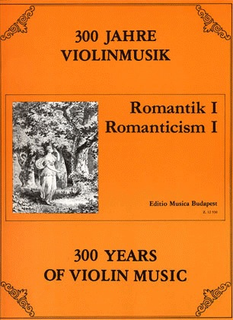 HAL LEONARD Szeredi (editor): 300 Years of Violin Music-Romanticism Bk.1 (violin & piano)