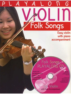 Bosworth Gedge, David: Playalong Violin Folk Songs-Easy Violin w/ piano accompaniment