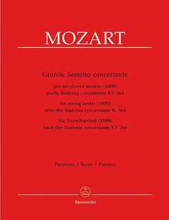 Barenreiter Mozart, W.A.: SCORE Grande Sestetto Concertante K.364 (2 violins, 2 violas, 2 cellos) Barenreiter