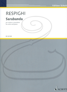 HAL LEONARD Respighi (Bernecoli/Corazza): Sarabanda (violin & piano) Schott