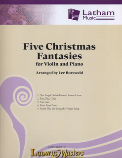 LudwigMasters Burswold, Lee (arranger): Five Christmas Fantasies for Violin & Piano