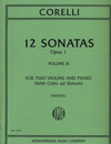 International Music Company Corelli, A. (Woehl): 12 Sonatas, Op.1, Volume III (two violins, and piano, with Cello ad libitum)