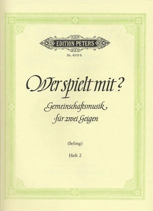 Seling: Wer Spielt Mit?-Who Plays Along? Vol.2 (2 violins)