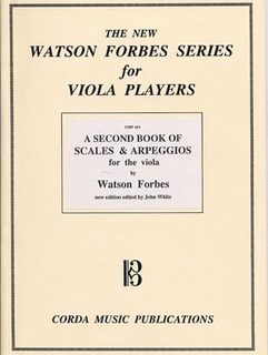 Forbes, Watson: A Second Book of Scales and Arpeggios for Viola Players Bk.2 of 3