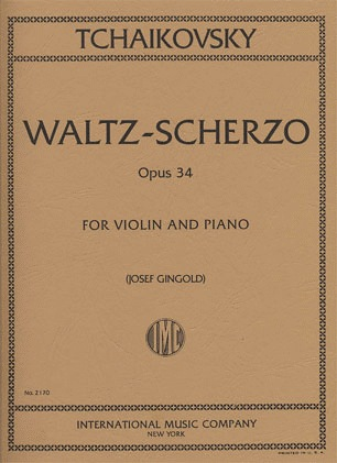 International Music Company Tchaikovsky, P.I. (Gingold): Valse-Scherzo, Op.34 (violin, and piano) IMC