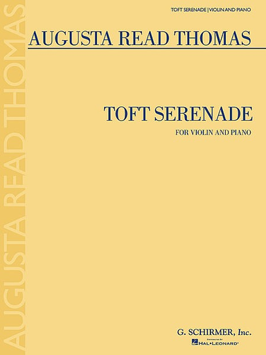 HAL LEONARD Thomas, Augusta Read: Toft Serenade (violin & piano)