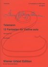 Carl Fischer Telemann (Moosbauer): 12 Fantasies for Violin solo, TWV40: 14-25 - URTEXT (violin) Wiener Urtext