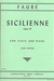 International Music Company Faure, Gabriel: Sicilienne Op.78 (flute/violin & piano)