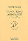 HAL LEONARD Previn, Andre: Tango Song and Dance (violin & piano)