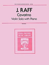 Carl Fischer Raff, J.: Cavatina (violin & piano)