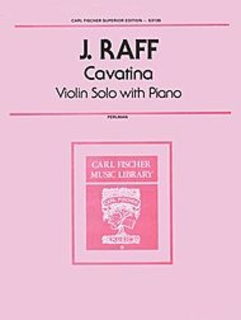 Carl Fischer Raff, J.: Cavatina (violin & piano)