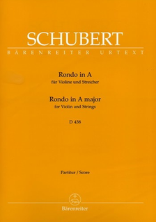 Barenreiter Schubert, Franz (Kube): Rondo in A D438 (violin & piano) Barenreiter Urtext