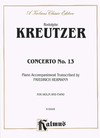 Kalmus Kreutzer (Hermann): Concerto No.13 (violin & piano accompaniment) Kalmus