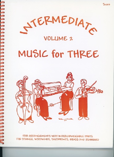 Last Resort Music Publishing Kelley, Daniel: Music for Three Intermediate Vol.2 (score)