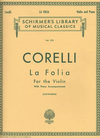 HAL LEONARD Corelli, Arcangelo: La Folia Variations (violin & piano)