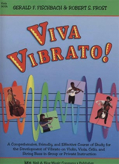 Fischbach, G.F. & Frost, R.S.: Viva Vibrato! (viola)