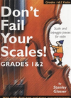 Bosworth Glasser, Stanley: Don't Fail Your Scales Grades 1 & 2 (violin)(2 violins, Piano)
