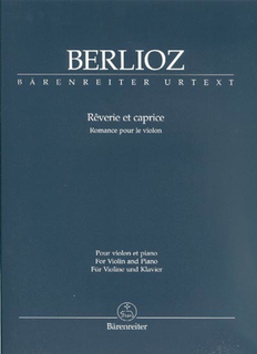 Barenreiter Berlioz, H.: Reverie et Caprice/Romance (violin & piano) Barenreiter