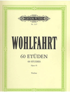 Wohlfahrt, Franz (Sitt): Sixty Etudes Op. 45 (violin)
