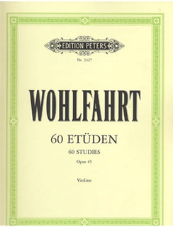 Wohlfahrt, Franz (Sitt): Sixty Etudes Op. 45 (violin)