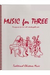 Last Resort Music Publishing Kelley, D.: Music for Three - Traditional Christmas Music (violin, flute, or oboe)
