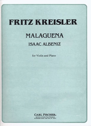 Carl Fischer Kreisler/Albeniz: Malaguena (violin & piano)