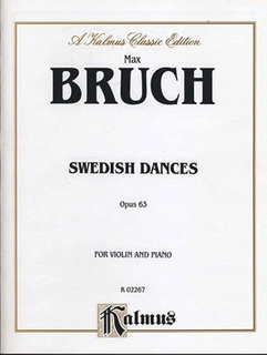 Alfred Music Bruch, Max: Swedish Dances, Op.63 (violin & piano)