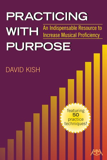 HAL LEONARD Kish: Practicing with Purpose - Meredith Music Publications