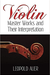 Alfred Music Auer: Violin Master Works and Their Interpretation, Dover Publications